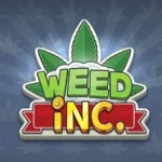 Weed Inc Main Screen
